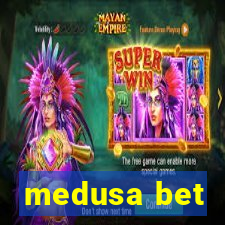 medusa bet