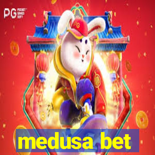 medusa bet