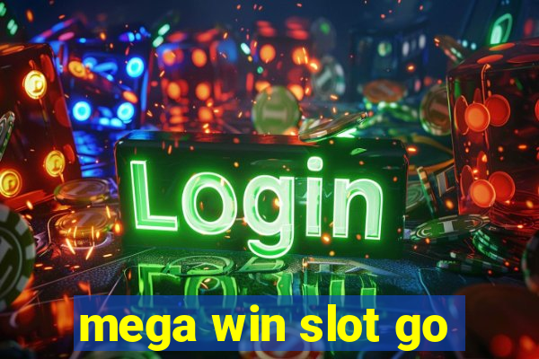 mega win slot go