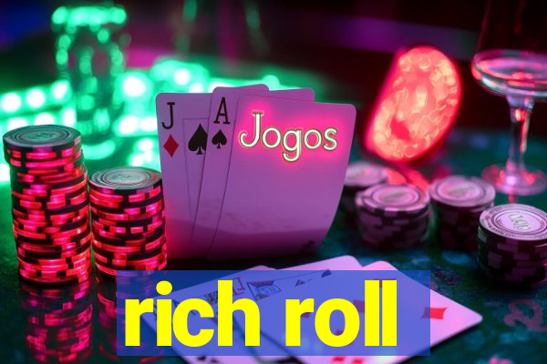 rich roll