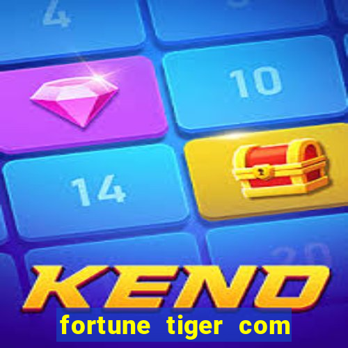 fortune tiger com bonus gratis