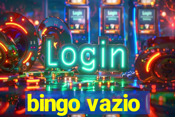 bingo vazio