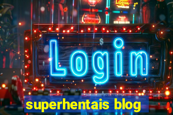 superhentais blog