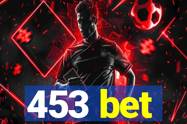 453 bet