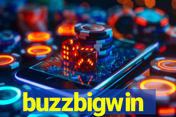 buzzbigwin