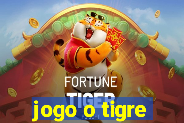 jogo o tigre