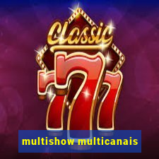 multishow multicanais