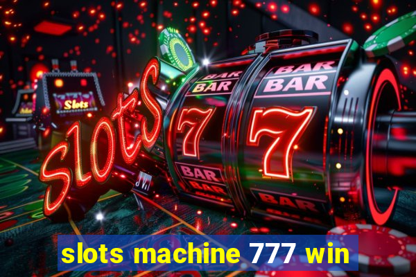 slots machine 777 win