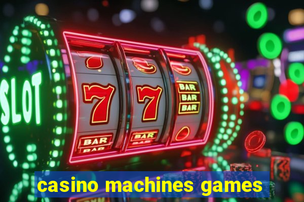 casino machines games