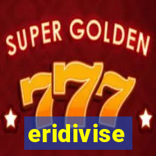 eridivise