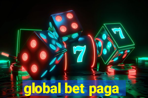 global bet paga