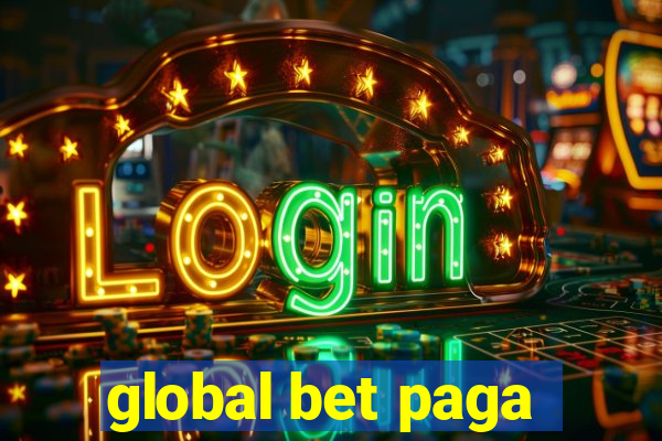 global bet paga