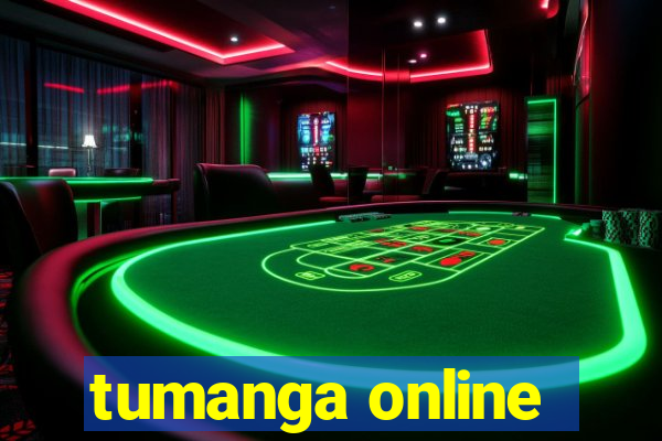 tumanga online