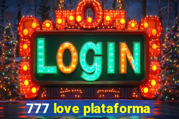 777 love plataforma