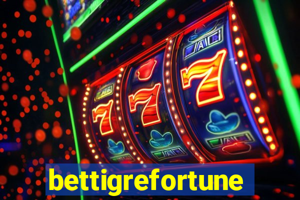 bettigrefortune