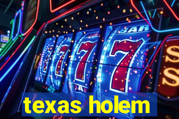 texas holem