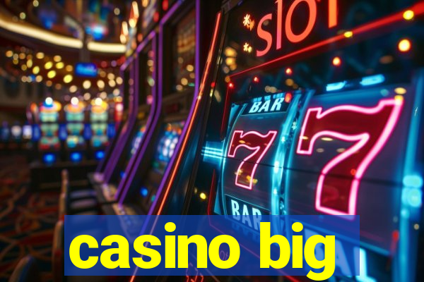 casino big