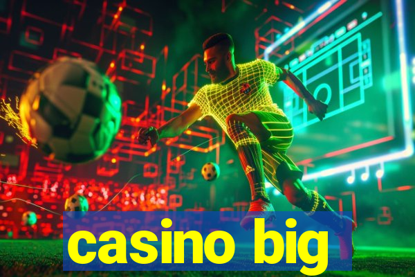 casino big