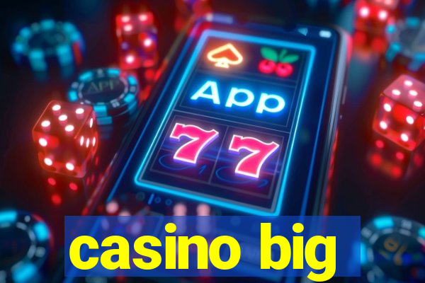 casino big