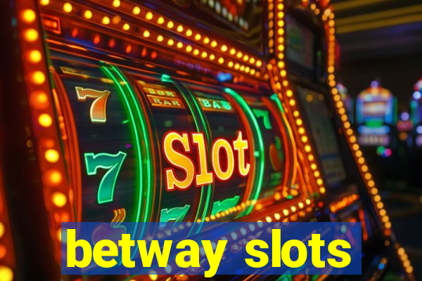 betway slots