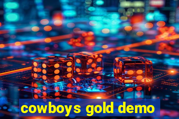 cowboys gold demo