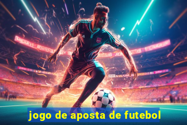 jogo de aposta de futebol