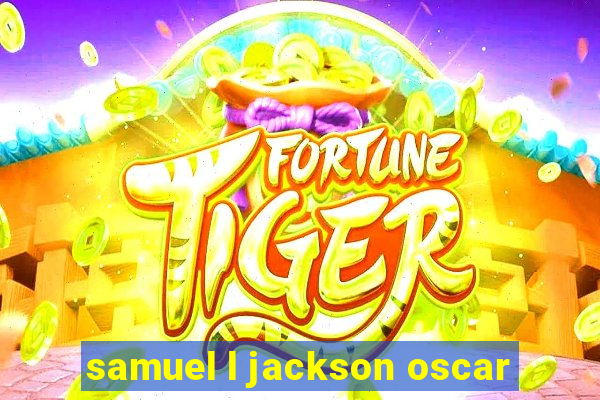 samuel l jackson oscar