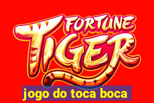 jogo do toca boca