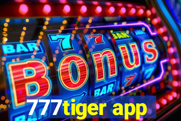 777tiger app