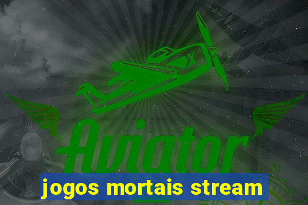 jogos mortais stream