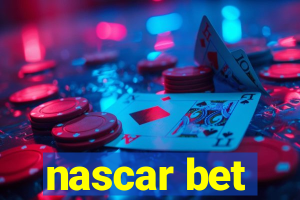 nascar bet