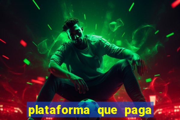 plataforma que paga no cadastro jogo do tigre