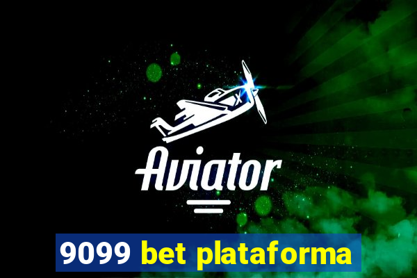 9099 bet plataforma