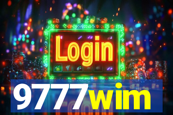 9777wim