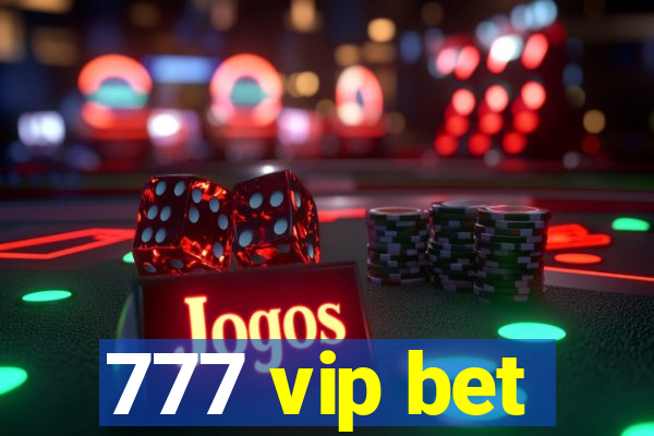 777 vip bet