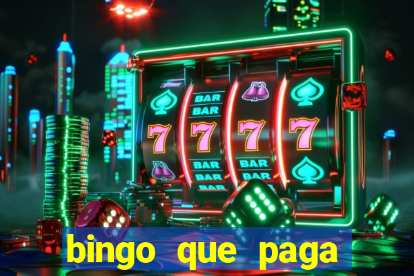 bingo que paga dinheiro de verdade