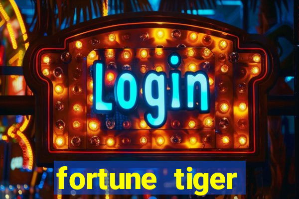 fortune tiger ganhar dinheiro