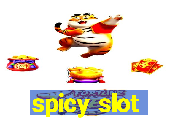 spicy slot