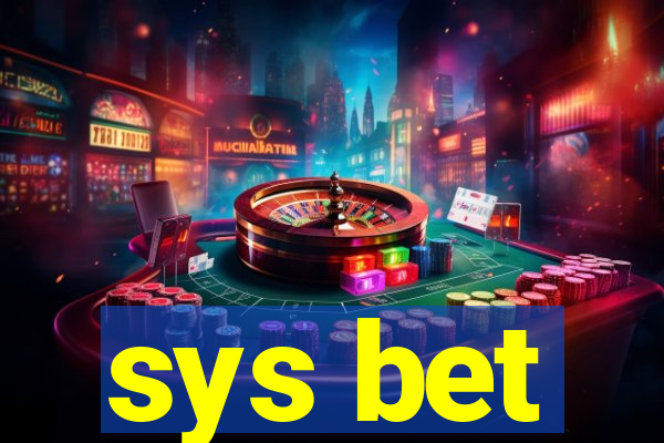 sys bet