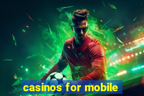 casinos for mobile