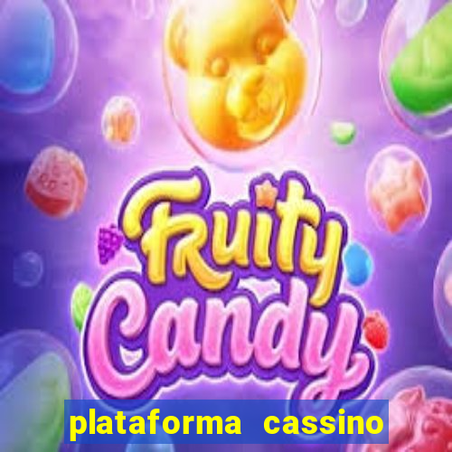 plataforma cassino que paga no cadastro