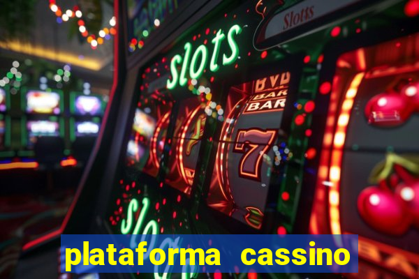 plataforma cassino que paga no cadastro