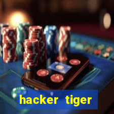 hacker tiger fortune download