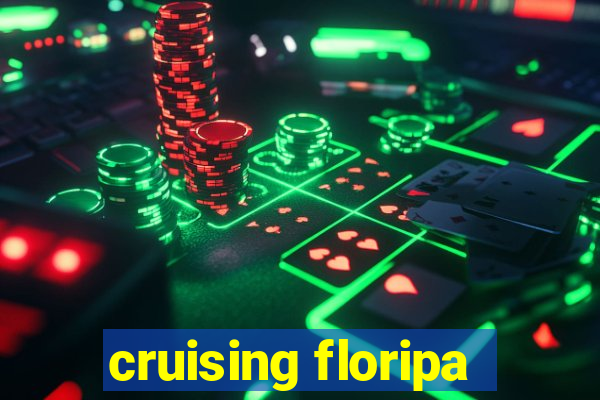 cruising floripa