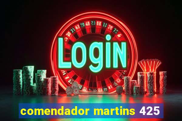 comendador martins 425