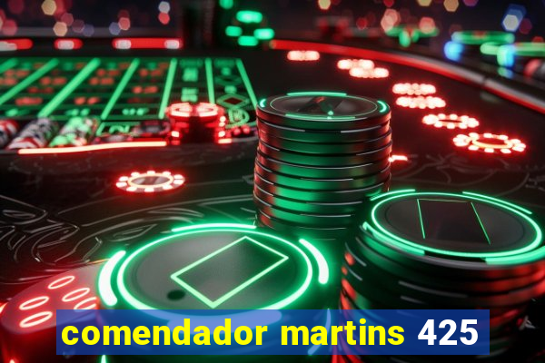 comendador martins 425