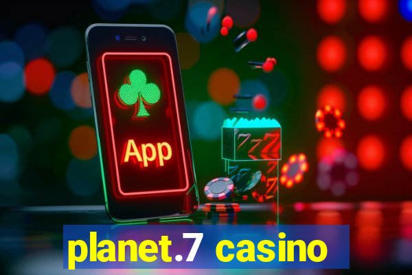 planet.7 casino