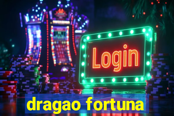 dragao fortuna