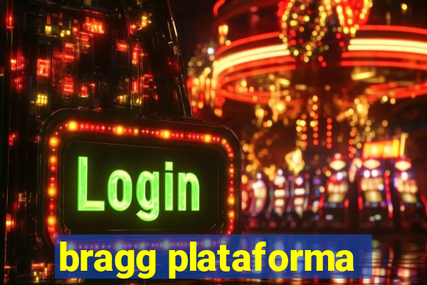 bragg plataforma