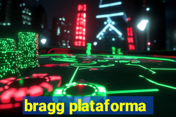 bragg plataforma